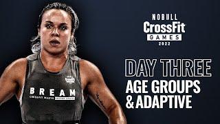 Saturday Day 3 Age-Group and Adaptive — 2022 NOBULL CrossFit Games