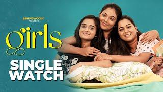 Girls Malayalam Mini Webseries l Single Watch l Gopika Anil l Rebecca Santhosh l Sruthy Suresh
