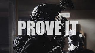 Prove It - Military Motivation