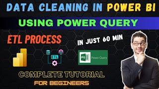 Data Cleaning in Power BI  Power Query  ETL  Complete Tutorial 2023  For Beginners  #powerbi