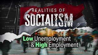 Low Unemployment & High Employment in Singapore  The Realities of Socialism