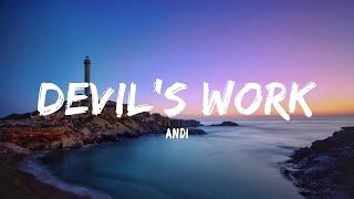 ANDI - Devils Work Lyrics