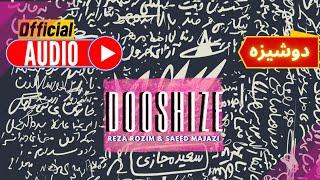 Saeed Majazi - Dooshize Feat. Reza Rozim  OFFICIAL TRACK  رُظیم و مجازی - دوشیزه 