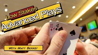 Master Advanced Poker Strategies In Low Stakes Games or Go Broke...