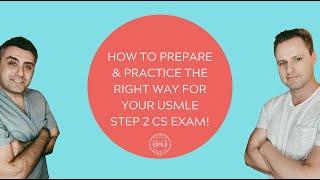 How To Properly Prepare For The Step 2 CS Exam