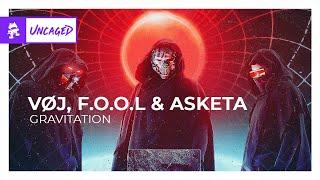 VØJ F.O.O.L & Asketa - Gravitation Monstercat Release