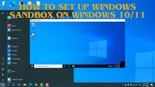 How To Set Up Windows Sandbox On Windows 1011