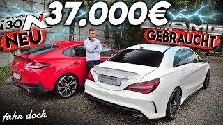 GEBRAUCHT oder NEU? MERCEDES CLA 45 AMG 2016 vs. HYUNDAI i30 N Performance Fastback 2019  Fahr doch