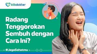 5 Tips Atasi Sakit Radang Tenggorokan TANPA OBAT