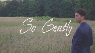 Austin Giorgio - So Gently Official Lyric Video