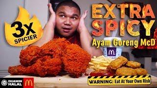 NEW 9X Ketol Ayam Goreng MCD 3X EXTRA SPICY Challenge Malaysia - MUKBANG  Eating Show