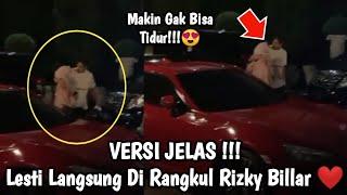 VERSI JELAS  Turun Dari Mobil Lesti Langsung Di Rangkul Mesra Rizky Billar  Makin Gak Bisa Tidur?