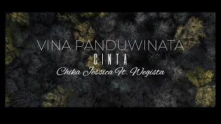 CINTA - VINA PANDUWINATA COVER BY CHIKA JESSICA FT WAGISTA  VINA PANDUWINATA - CINTA REGGAE LIRIK