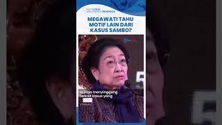 Megawati Ngaku Tak Percaya Motif Ferdy Sambo Saya Enggak Percaya Tapi Saya Enggak Mau Cerita