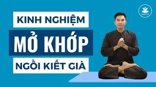  Chia sẻ kinh nghiệm mở khớp ngồi Thiền tư thế Kiết Già  tư thế Hoa Sen  Nam Hà