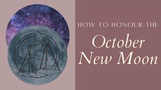 How To Celebrate October New Moon 2021