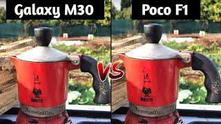 Samsung Galaxy M30 VS Xiaomi Poco F1 Camera Comparison Test