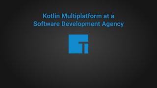 Kotlin Multiplatform at a Software Development Agency - Alexey Mikhailov in Russian