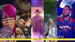 MY All Time Favorite Wrestlers - Part 2 Top 100 Made Five Years Ago