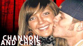 The Horrific Murders of Channon Christian and Christopher Newsom