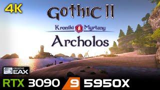 The Chronicles Of Myrtana Archolos Gothic 2 mod  4K  DX11  RTX 3090  5950X  EAX 2