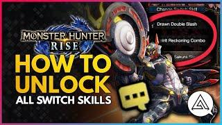 Monster Hunter Rise  How to Unlock All Switch Skills for All Weapons