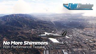 How to Eliminate Shimmering in Microsoft Flight Simulator