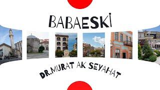 En Baba Şehir Babaeski Babaeskide gezilecek yerler Babaeskide görülmesi gereken yerler #babaeski