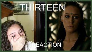 The 100 Reaction to Thirteen 3x07