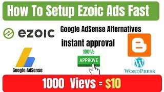 How To Setup Ezoic Ads Fast Without Google Adsense