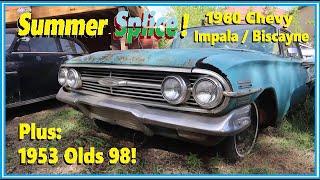 Summer Splice Time Can we Salvage this Terminally Rusty 1960 Chevy Impala? Plus 1953 Oldsmobile