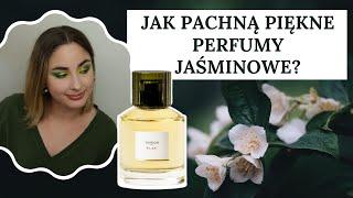 Jak pachną piękne perfumy jaśminowe?