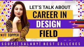 Everything About Career in Design Field  Design career guide 2023  Salary Scope Best Colleges