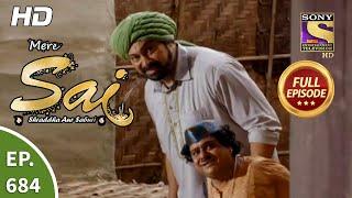 Mere Sai - Ep 684 - Full Episode - 25th August 2020