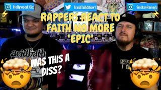 Rappers React To Faith No More Epic