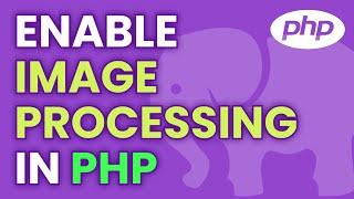 Enable Image Processing Extensions in PHP for localhost & in cPanel  Enable GD in PHP