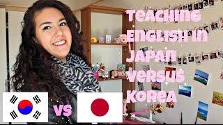 Teaching English in Japan versus Korea