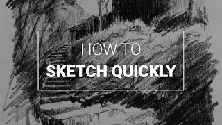 How to Sketch Places Quickly