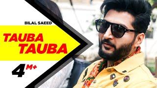 Tauba Tauba  Full Video   Bilal Saeed  Daddy Cool Munde Fool  Speed Records