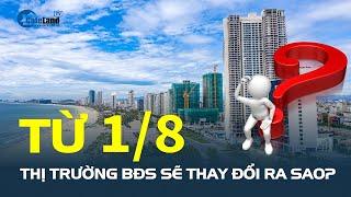 Thị trường bất động sản sẽ THAY ĐỔI RA SAO từ 18?  CafeLand