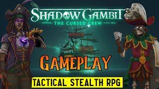 Shadow Gambit The Cursed Crew Lets Play Gameplay - Tactical Stealth RPG