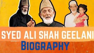 Syed Ali Shah Geelani  Who was Geelani  Biography of Syed Ali Shah Geelani