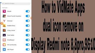 How to VidMate Apps dual icon remove on Display Redmi note 88pro9&10