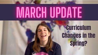 March Update  Changes to curriculum in the spring