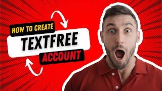 How To Create Unlimited Textfree Account 2024  Textfree new method 