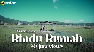 Wizz Baker - Rindu Rumah - Official Music Video WBProject2020