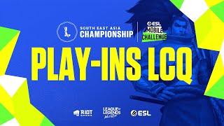 ESL Mobile Challenge presents Wild Rift SEA Championship 2021 Play-Ins LCQ
