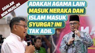 Adakah Agama Lain Masuk Neraka Dan Islam Masuk Syurga? Ini Kelihatan Tak Adil- Prof Dr MAZA