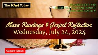 Todays Catholic Mass Readings & Gospel Reflection - Wednesday July 24 2024