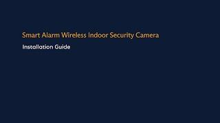 Smart Alarm Wireless Indoor Security Camera Installation Guide